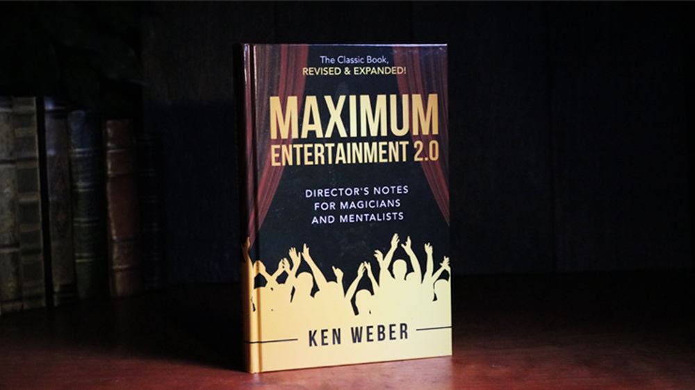 Maximum Entertainment 2.0: Expanded &amp; Revised by Ken Weber - Book