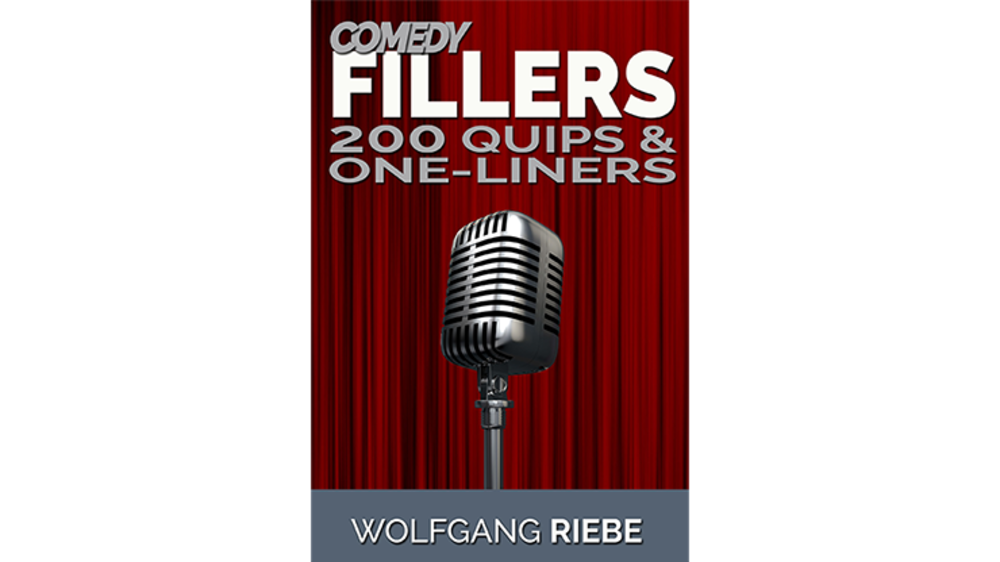 Comedy Fillers 200 Quips &amp; One-Liners by Wolfgang Riebe eBook DOWNLOAD
