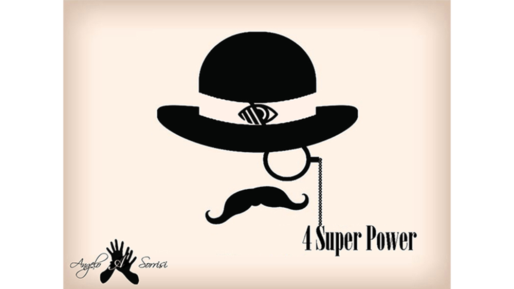 4 Super Power by Angelo Sorrisi video - DOWNLOAD