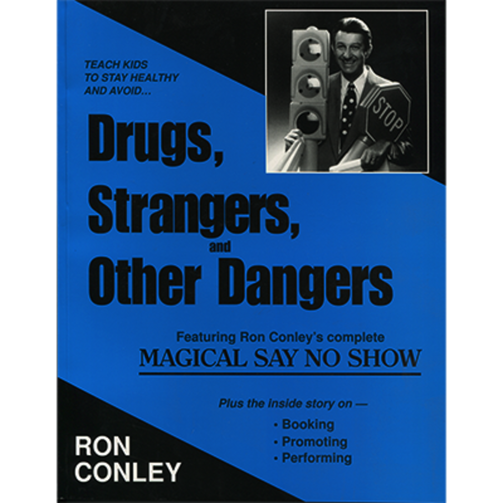 Drugs Strangers &amp; Other Dangers