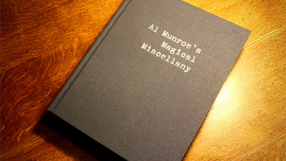 Limited Edition Al Munroe&#039;s Magical Miscellany (Hardbound)