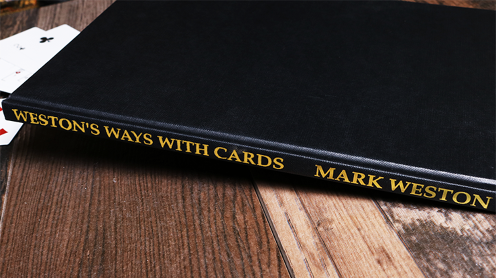 Weston&#039;s Ways with Cards (Limited/Out of Print) by Mark Weston - Book