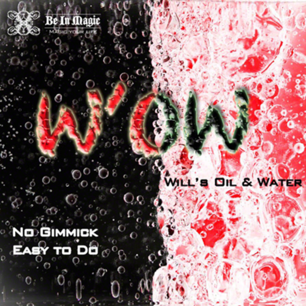 W.O.W. (Will&#039;s Oil &amp; Water) by Will - Video DOWNLOAD