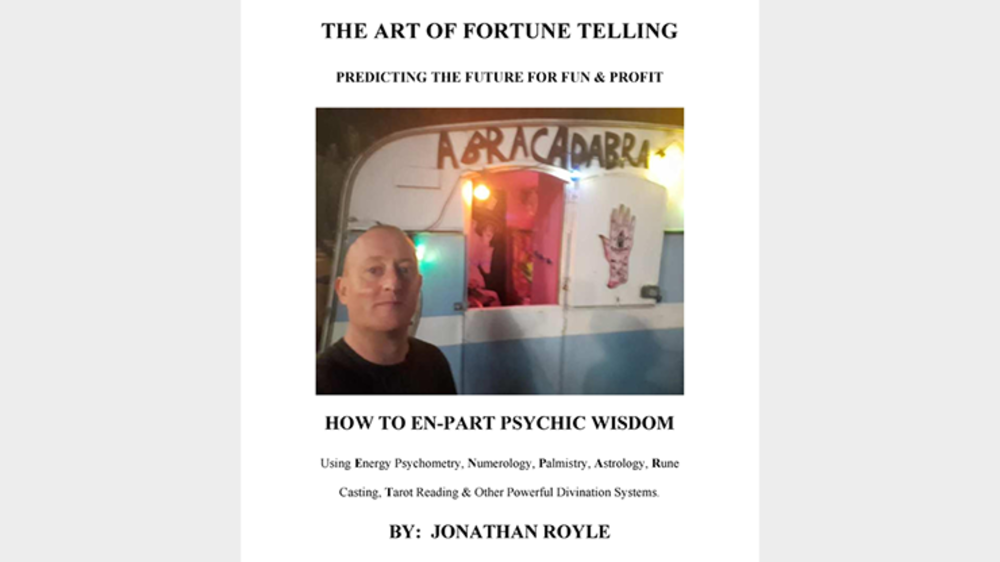 The Art of Fortune Telling - Predicting the Future for Fun &amp; Profit by JONATHAN ROYLE Mixed Media - DOWNLOAD