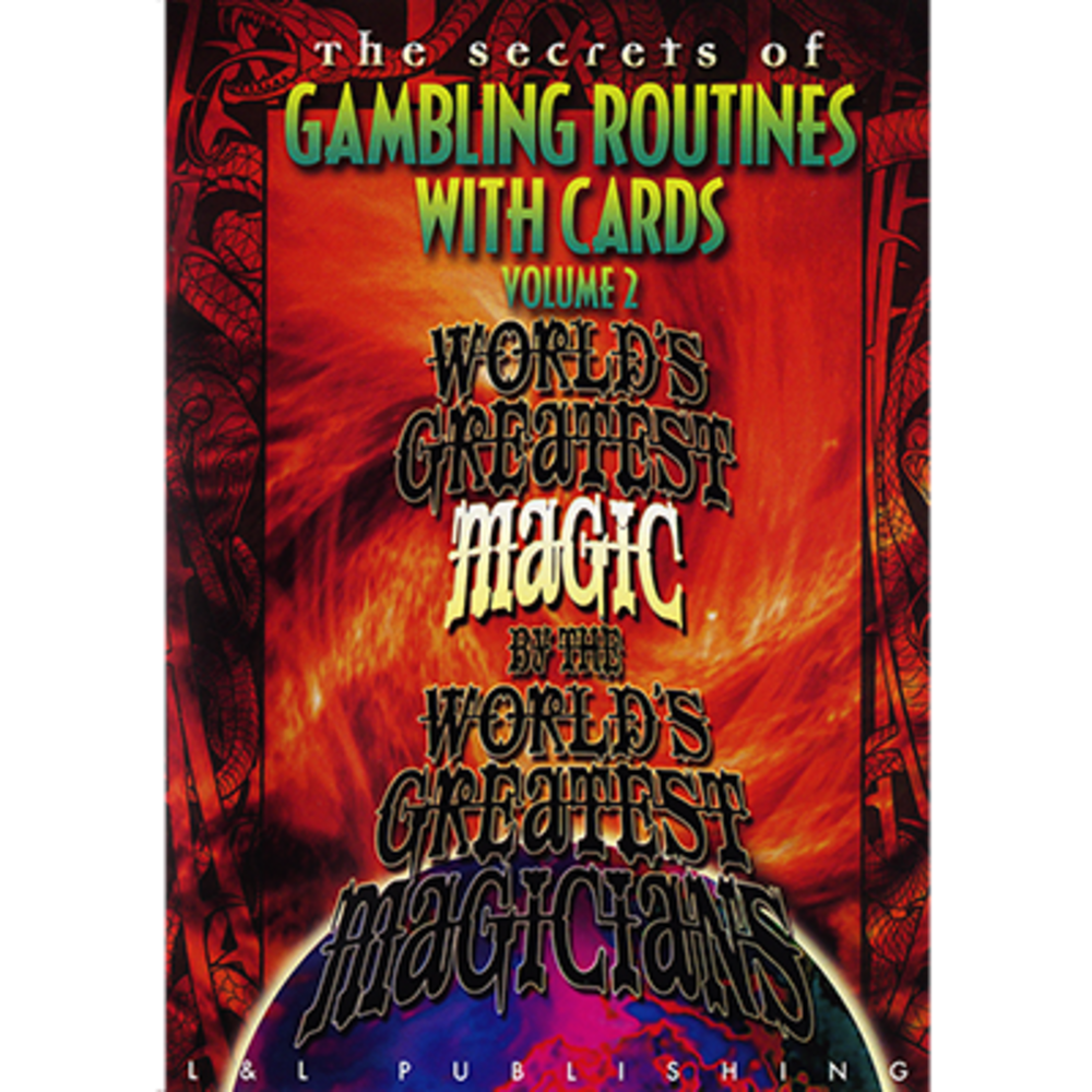 Gambling Routines With Cards Vol. 2 (World&#039;s Greatest)