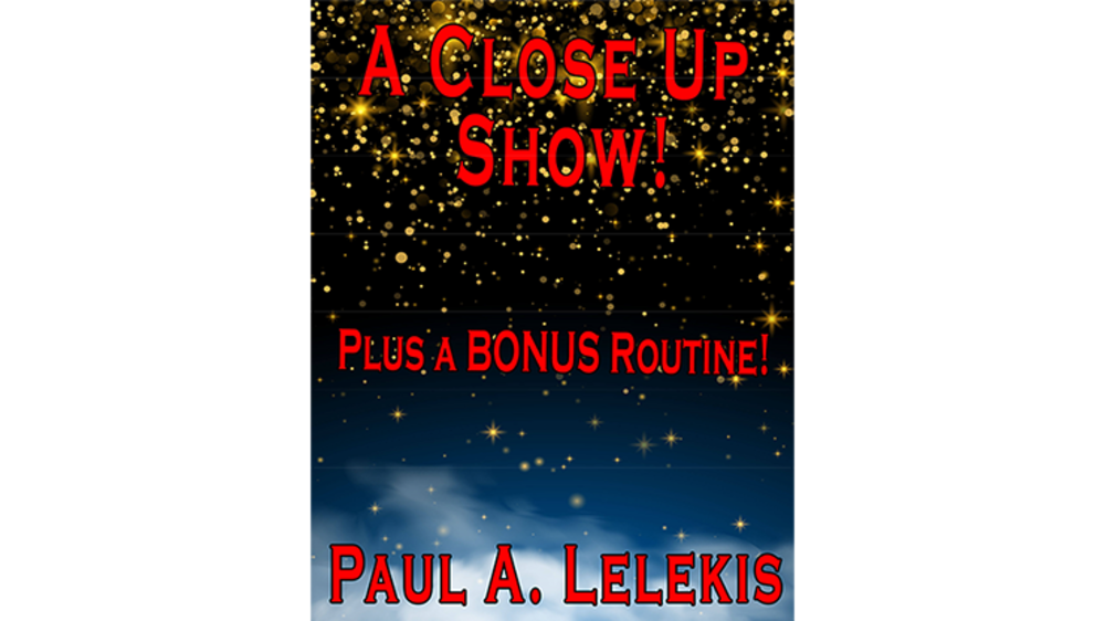 A CLOSE UP SHOW! by Paul A. Lelekis Mixed Media - DOWNLOAD
