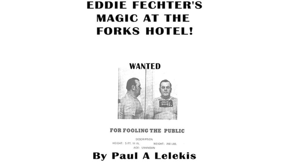 Eddie Fechter&#039;s Magic at the Fork&#039;s Hotel! by Paul A. Lelekis eBook DOWNLOAD