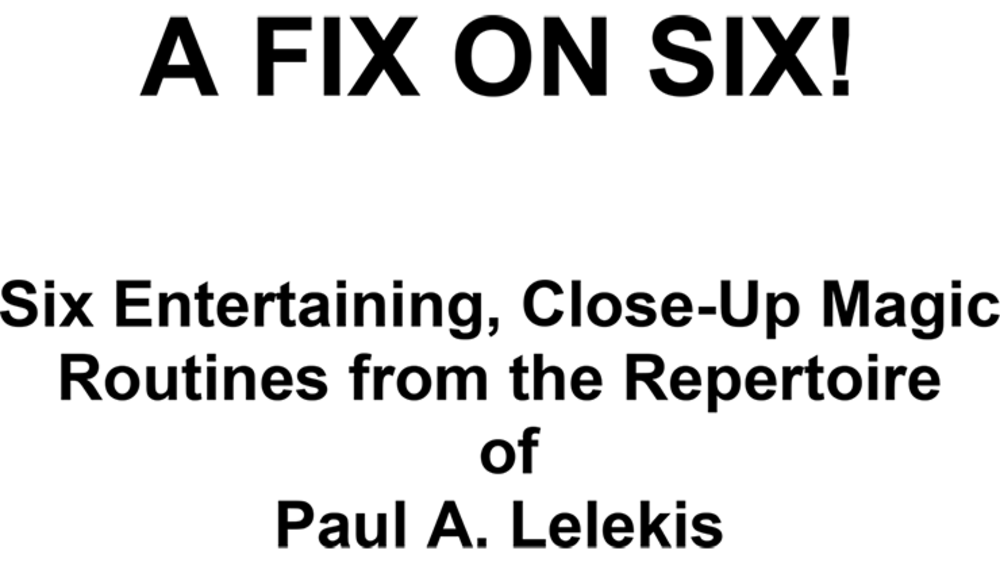 A Fix On Six! by Paul A. Lelekis eBook - DOWNLOAD