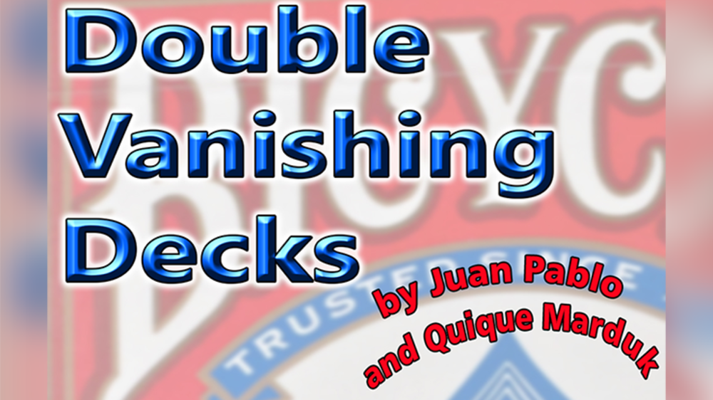 DOUBLE VANISHING DECKS by Juan Pablo &amp; Quique Marduk - Trick
