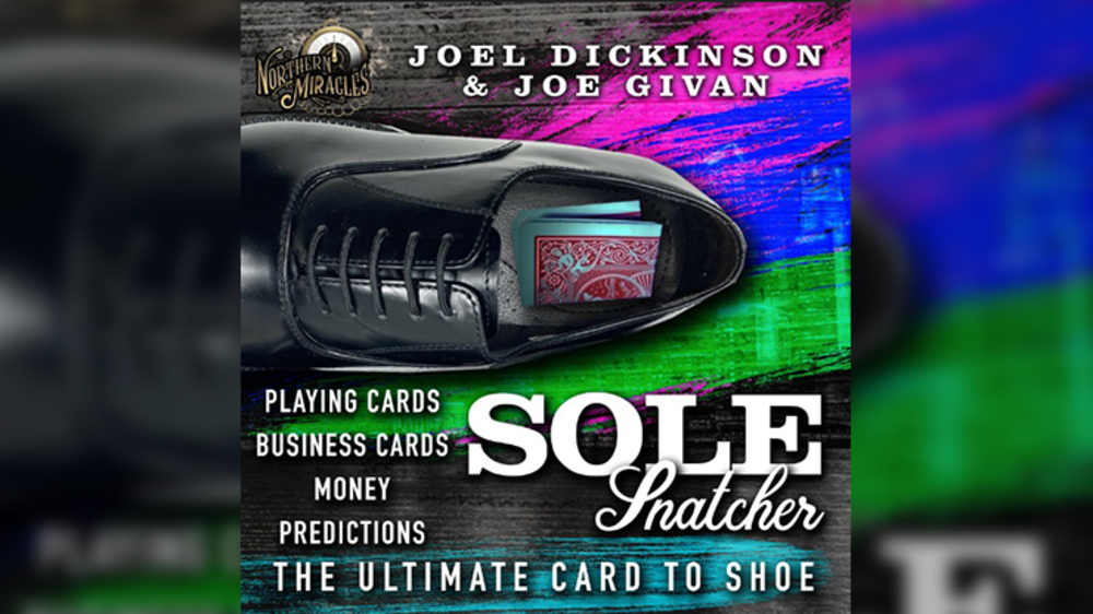 SOLE SNATCHER (Gimmicks and Online Instructions) by Joel Dickinson & Joe  Givan - Trick - JL MAGIC