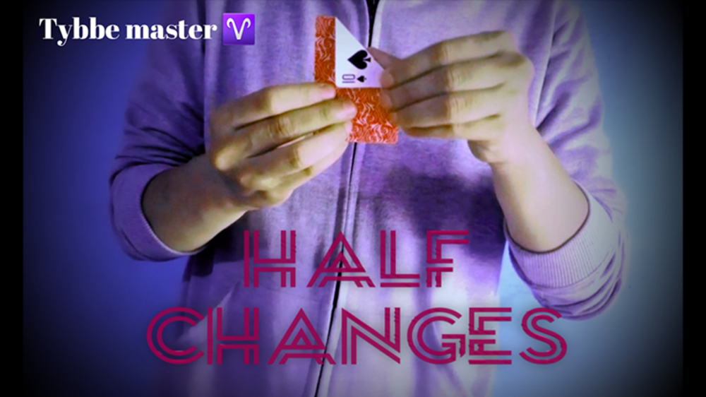 Half Changes by Tybbe Master video - DOWNLOAD