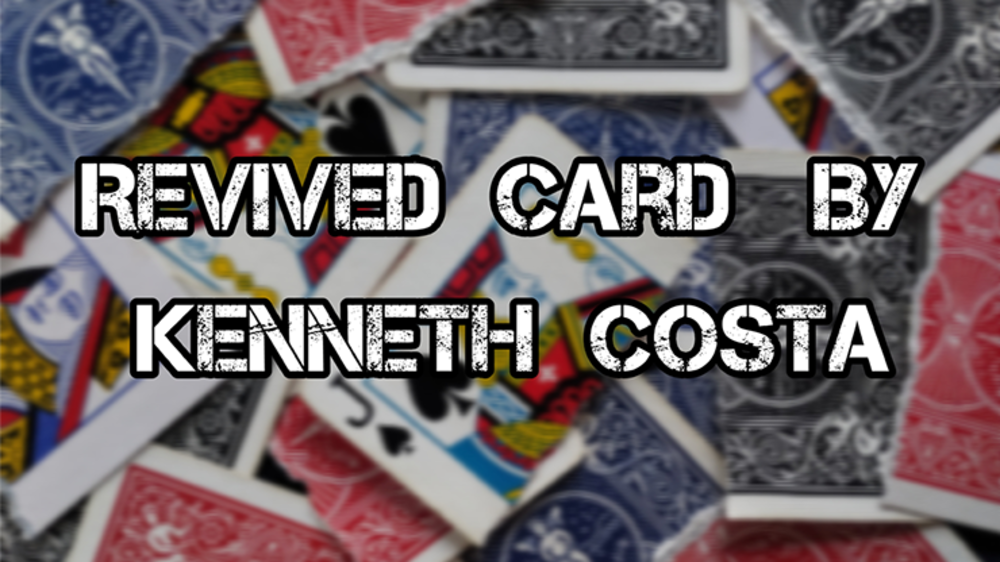 Revived Card by Kenneth Costa video - DOWNLOAD