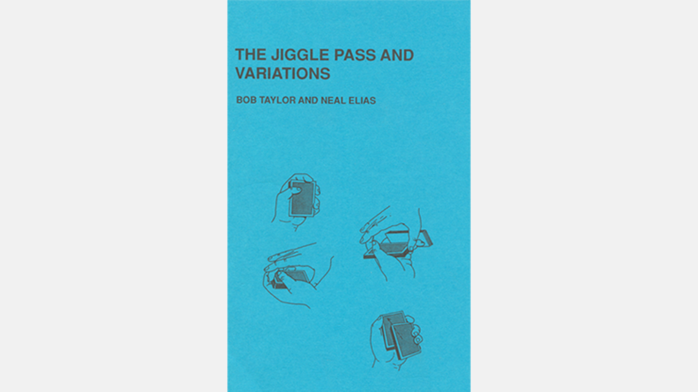 The Jiggle Pass and Variations by Bob Taylor &amp; Neal Elias - Book