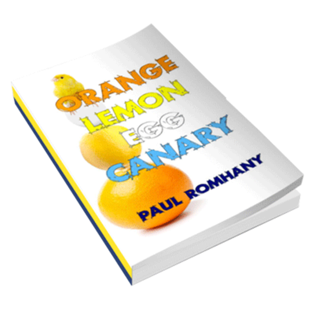 Orange, Lemon, Egg &amp; Canary (Pro Series 9) by Paul Romhany - eBook DOWNLOAD