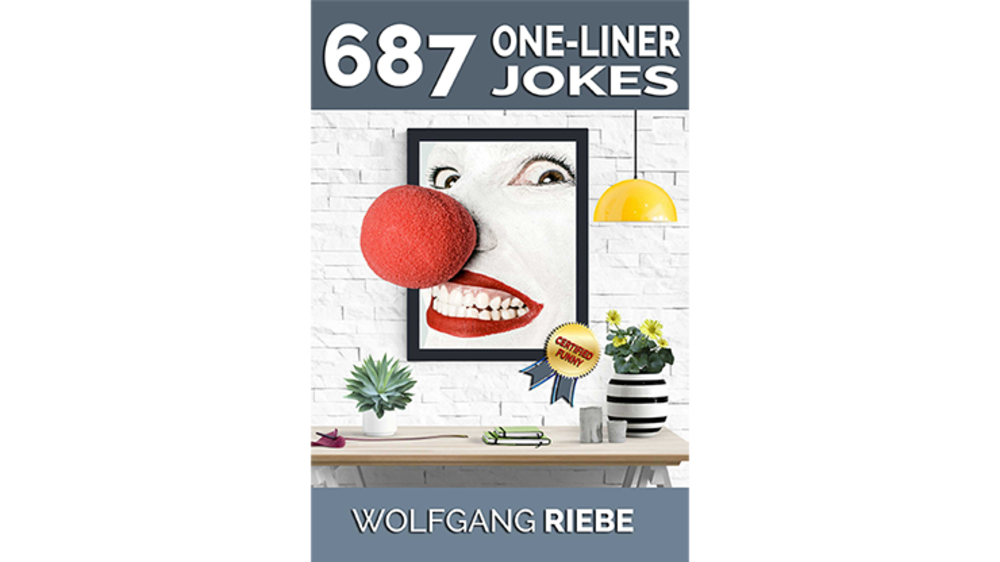 687 One-Liner Jokes by Wolfgang Riebe eBook - DOWNLOAD