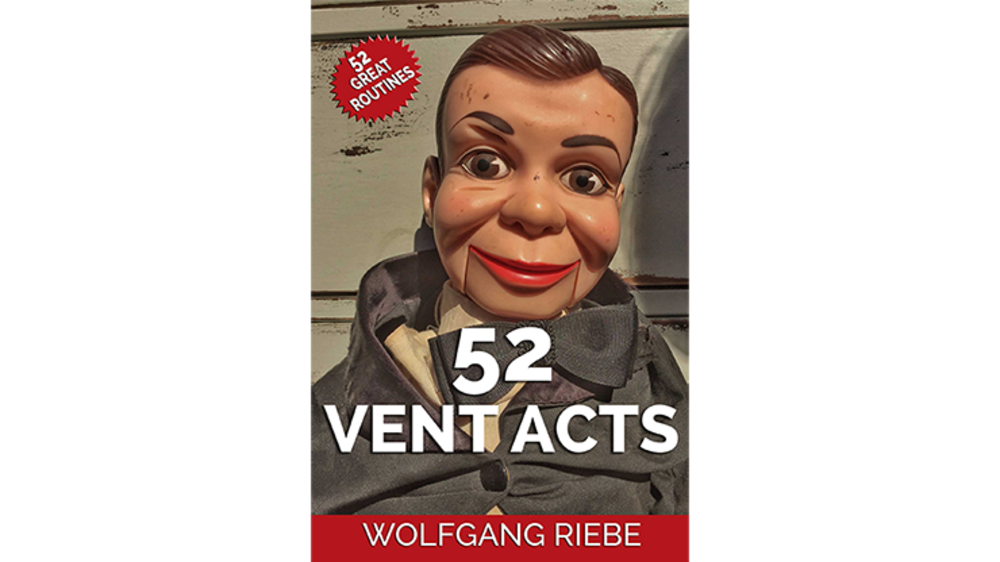 52 Vent Acts by Wolfgang Riebe eBook - DOWNLOAD