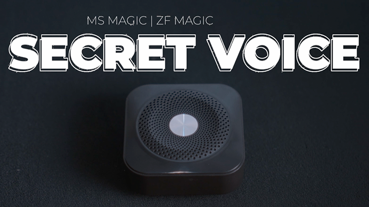 Secret Voice by ZF Magic, Bond Lee &amp; MS Magic