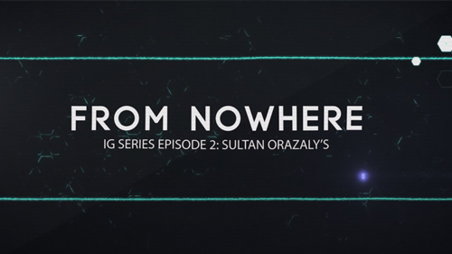 IG Series Episode 2: Sultan Orazaly&#039;s From Nowhere video DOWNLOAD