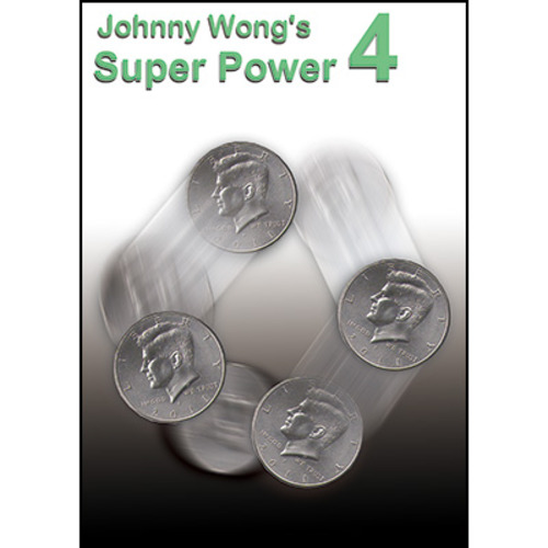 Johnny Wong&#039;s Super Power 4 (with DVD) -by Johnny Wong- Trick