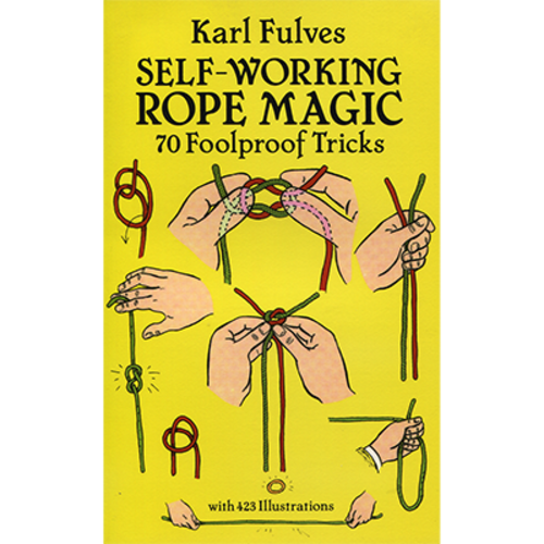 Self Working Rope Magic by Karl Fulves - Book