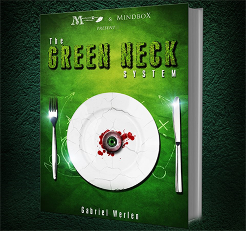 The Green Neck System by Gabriel Werlen &amp; Marchand de trucs &amp; Mindbox - Book