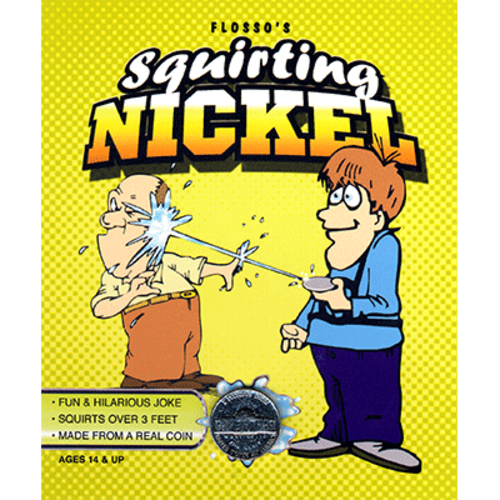 Squirting Nickel - Trick