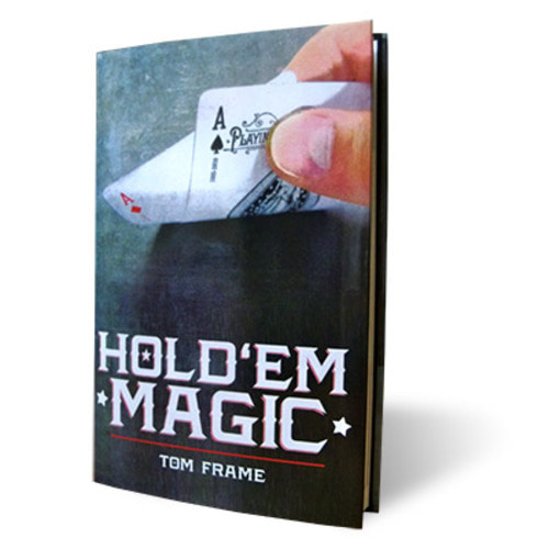 Hold &#039;Em Magic by Tom Frame and Vanishing Inc - Book
