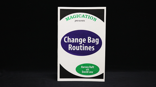 Change Bag Routines by Harvey Raft &amp; David Lew - Trick