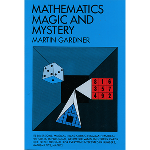 Mathematics, Magic &amp; Mystery by Martin Gardner - Book