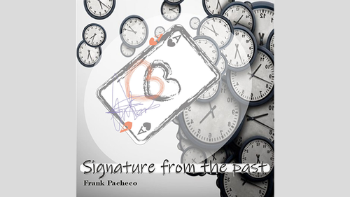 Signature From The Past by Frank Pacheco - Trick