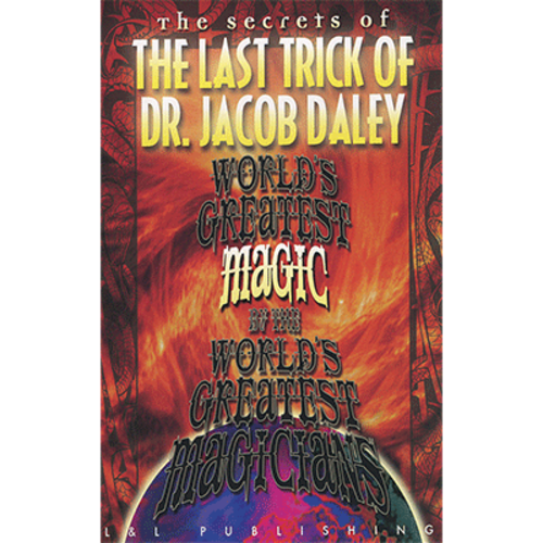 World&#039;s Greatest The Last Trick of Dr. Jacob Daley by L&amp;L Publishing video DOWNLOAD