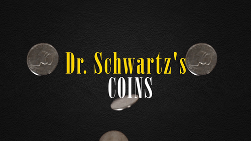 Dr. Schwartz&#039;s COINS by Martin Schwartz - Trick