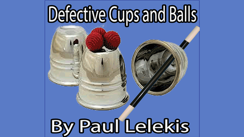 Defective Cups &amp; Balls by Paul a. Lelekis eBook DOWNLOAD