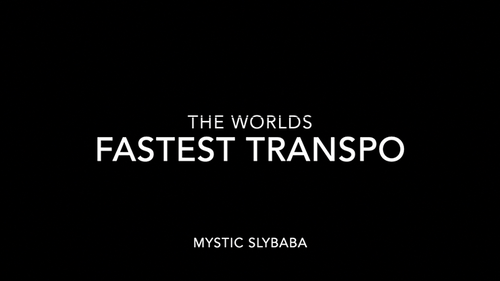World&#039;s Fastest Transpo by Mystic Slybaba video DOWNLOAD