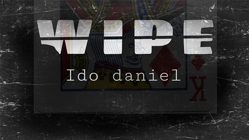 Wipe by Ido Daniel video DOWNLOAD