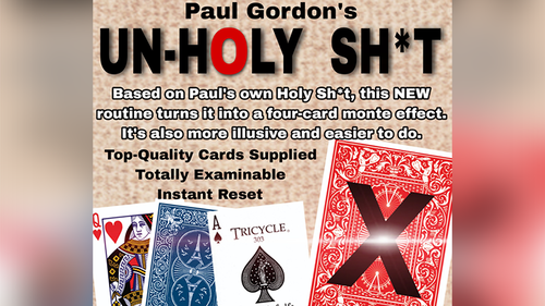 UNHOLY SH*T by Paul Gordon - Trick