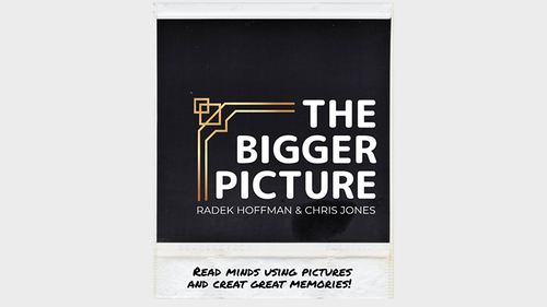 THE BIGGER PICTURE (Gimmicks and Online Instructions) by Radek Hoffman &amp; Chris Jones - Trick