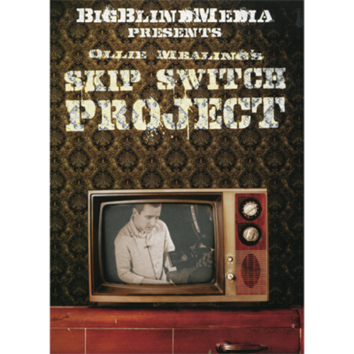 The Skip Switch by Ollie Mealing &amp; Big Blind Media