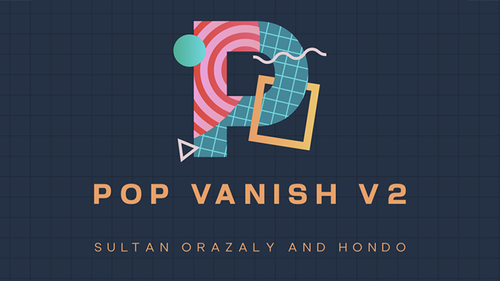 Pop Vanish 2 RED (Gimmicks and Online Instruction) by Sultan Orazaly &amp; Hondo  - Trick