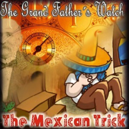 괘종시계+멕시칸트릭(The Grandfather Watch+The Mexican Trick)