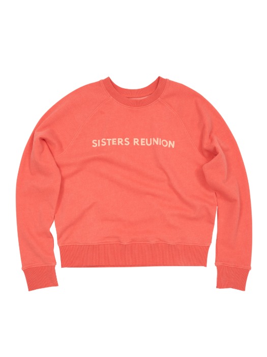 Sisters Reunion Sweatshirt - Tangerine Tango, Standard