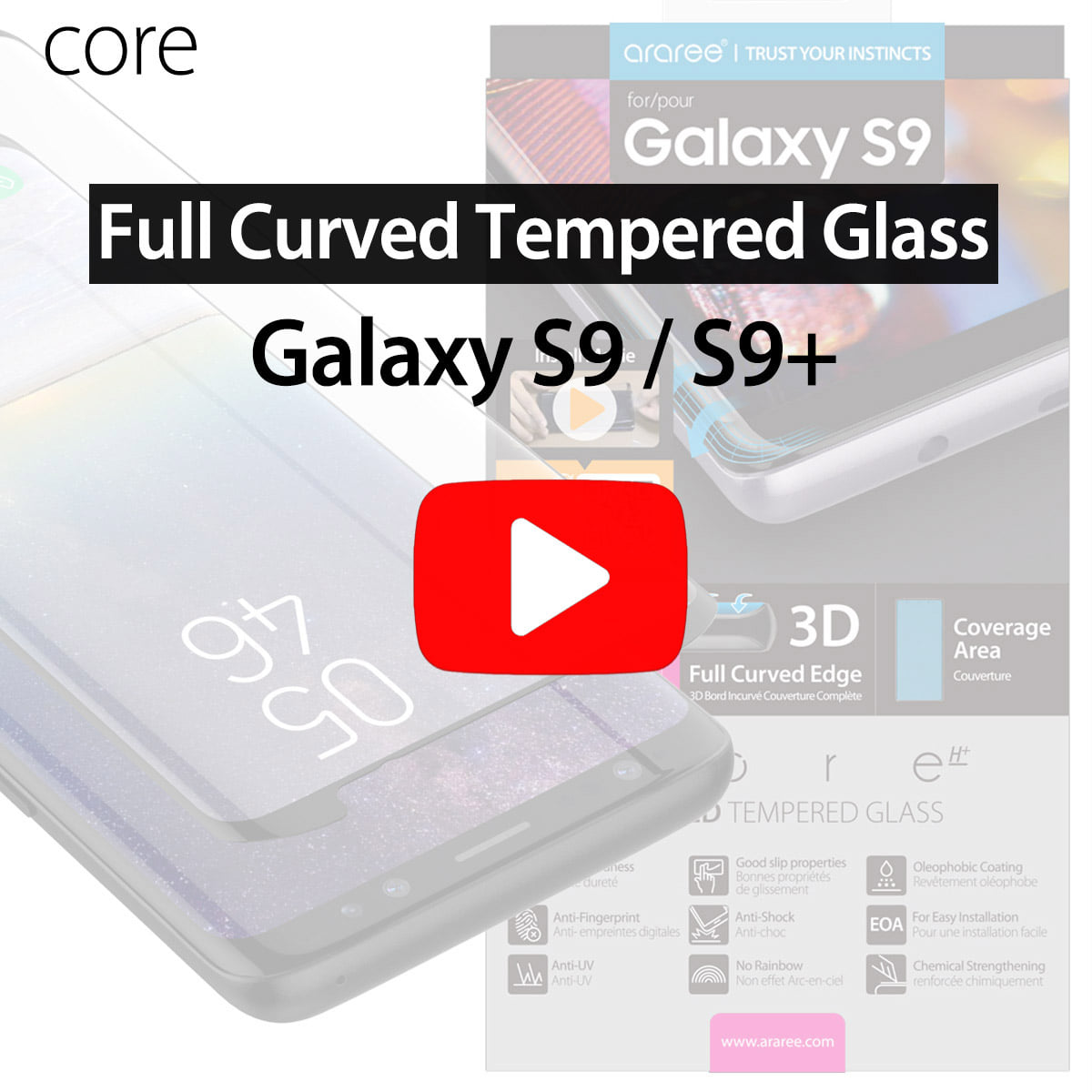 core Galaxy S9/S9+ Fullcover Tempered Glass Screen Protector Install Guide
