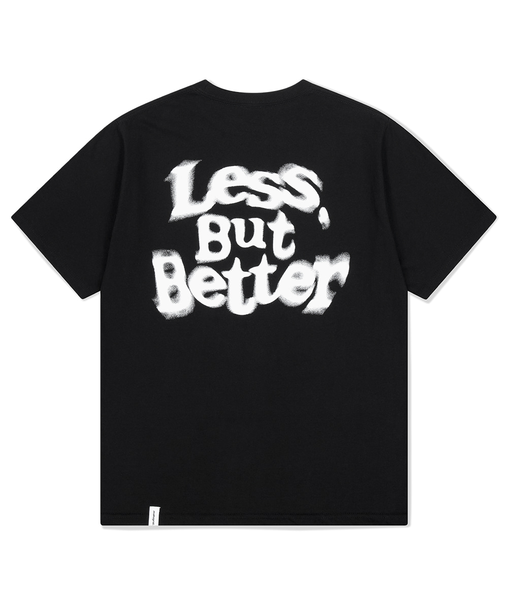 LESS BUT BETTER TEE[BLACK] - MAHAGRID