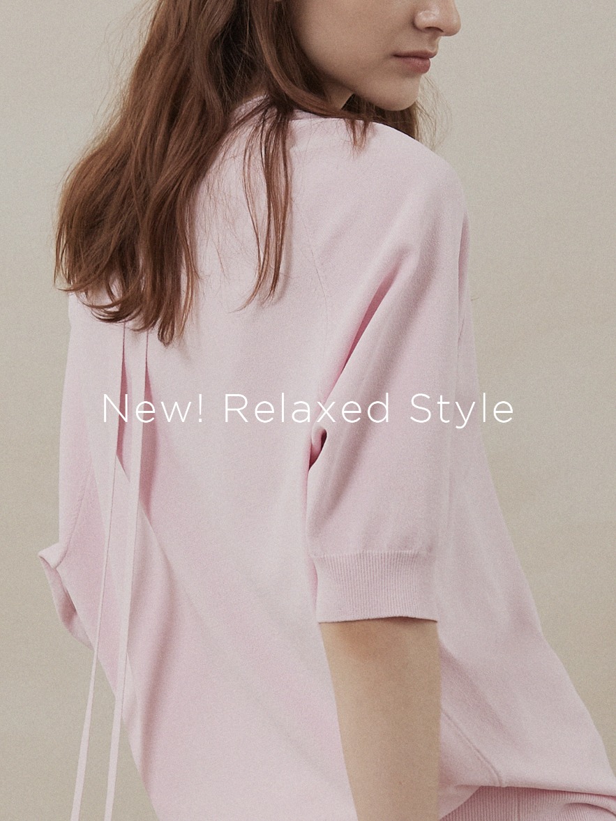 New! Relaxed Style