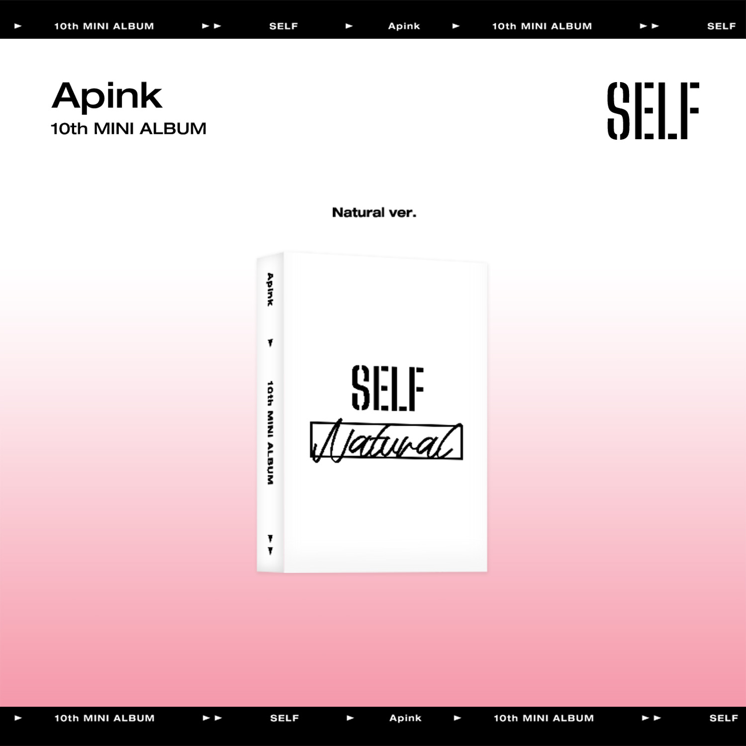 Apink(에이핑크) 10th Mini Album [SELF] Platform ver. (Natural ver.)