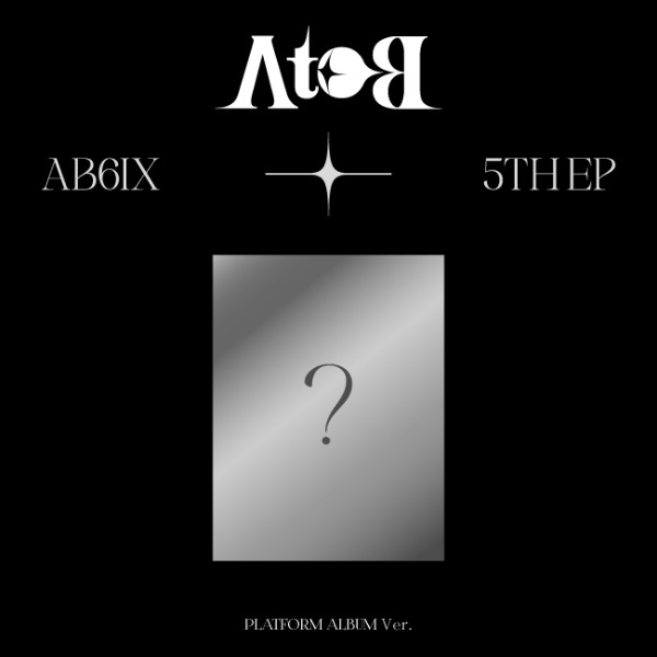 AB6IX(에이비식스) 5TH EP [A to B] Platform ver.