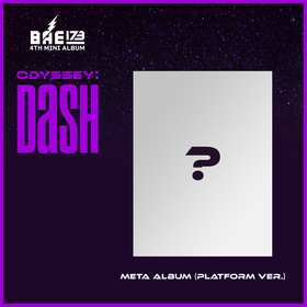 (2차 대면) BAE173 4th Mini Album [ODYSSEY:DASH] Platform ver.