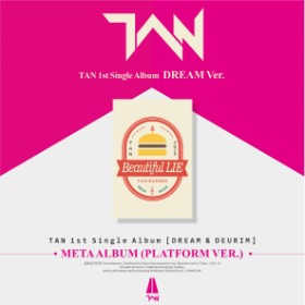 TAN 1st Single Album [DREAM &amp; DEURIM] Platform ver. [Dream.ver]