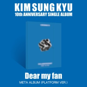 (2차 대면) 김성규(KIM SUNG KYU) Single Album &#039;Dear my fan&#039; Platfom ver.