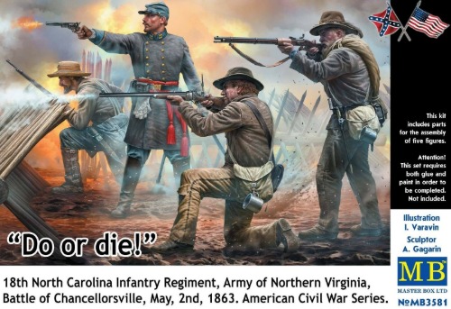 MB3581  1/35 Do or die-18th North Carolina Infantry Regiment, Army of Northern Virginia, Battle of Chancellorsville, May, 2nd, 1